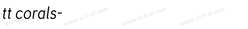 tt corals字体转换 tt corals字体转换
